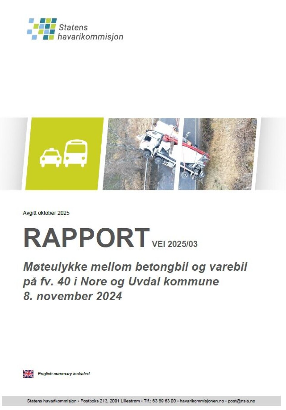 Statens Havarikommisjon publiserte rapporten 16. oktober.